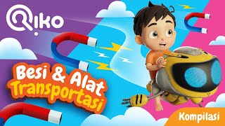 Besi & Alat Transportasi - Riko The Series