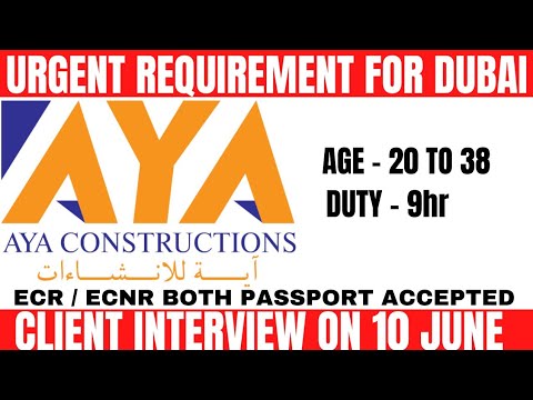 || AYA CONSTRUCTION || COMPANY CLIENT INTERVIEW ON | 10 | JUNE 2023 FOR DUBAI 🇦🇪.