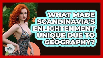 What Made Scandinavia