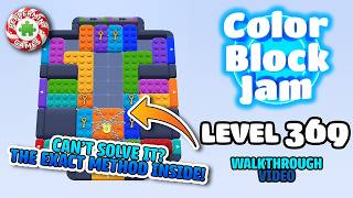 Color Block Jam - Level 369 Walkthrough