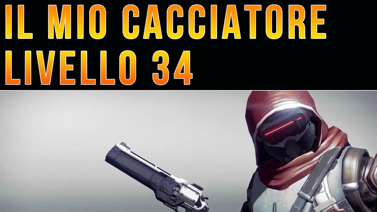Destiny - IL MIO CACCIATORE LIVELLO 34!