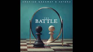 Amerigo Gazaway & Satoru - The Battle