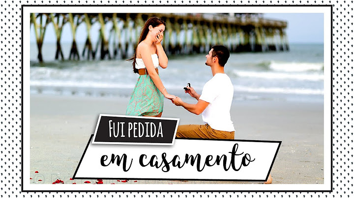 Fui pedida em casamento e agora? | Carol Cerini
