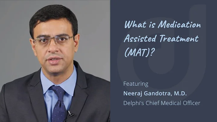What is Medication-Assisted Treatment (MAT)? | Opioid Use Disorder