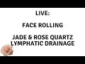 DEPUFF THE FACE, SMOOTH LINES & LIFT W/ FACE ROLLING :  LIVE - Elle Leary Artistry