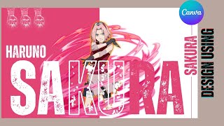 Haruno Sakura Design Tutorial | Canva design screenshot 1