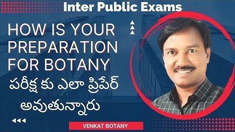Botany Preparation | Inter Public Exams