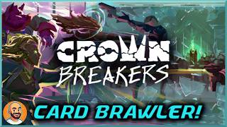 A New Card Brawler Appears! | Crownbreakers – Roguelike Deckbuilder [Demo]