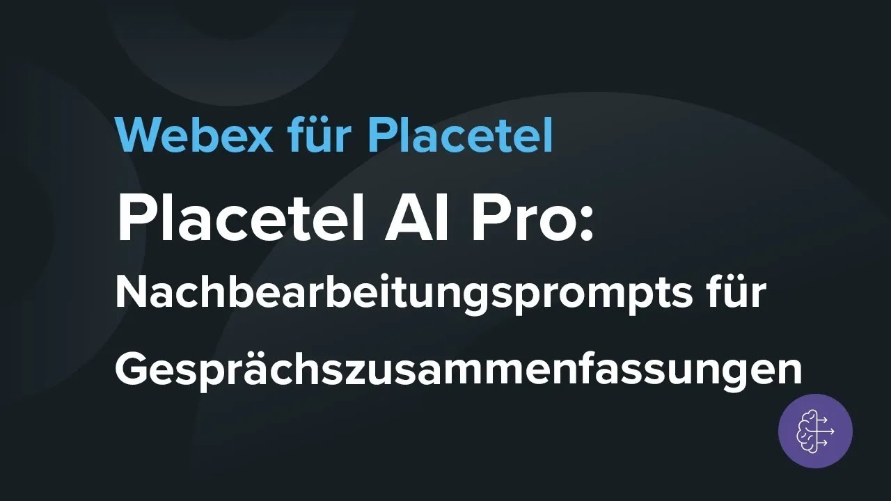 Placetel AI: Nachbearbeitungsprompt für Gesprächszusammenfassungen