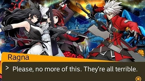 Team RWBY Pick Up Lines - [BlazBlue Cross Tag Battle Skit]