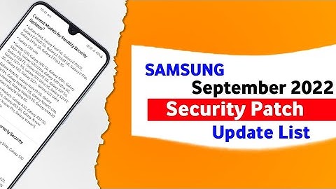Samsung September 2022 Security Patch Update List | A50 A50s A51 A52 A52S A71 A31 A21S M21 M31 M51