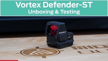 Vortex Defender-ST Red Dot Unboxing and Testing! ALL NEW!
