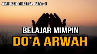 Belajar Doa Arwah Untuk Almarhum Orang Tua