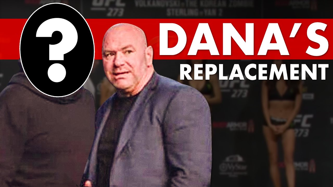 We Think We Know Who Will Replace Dana White.