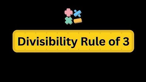 Divisibility Rule of 3 Explained in 3 Minutes! #easymaths #learnmath #mathtricks 