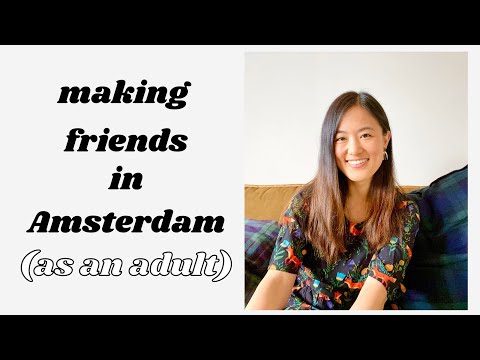 HOW TO MAKE FRIENDS IN AMSTERDAM AS AN ADULT  | Tips + advice from an expat