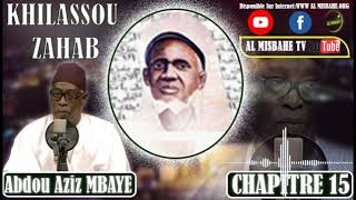 Khilâssou-Zahab (Chapitre 15) par Abdoul Aziz Mbaye et son Groupe