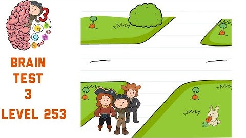 Brain Test 3 Level 253 They must find a safe path Walkthrough