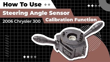 How to Use Steering Angle Sensor Calibration Function on SDS | 2006 Chrysler 300