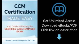 Download CCM Certification Made Easy: Your Guide to Passing the Certified Case Manager Exam PDF