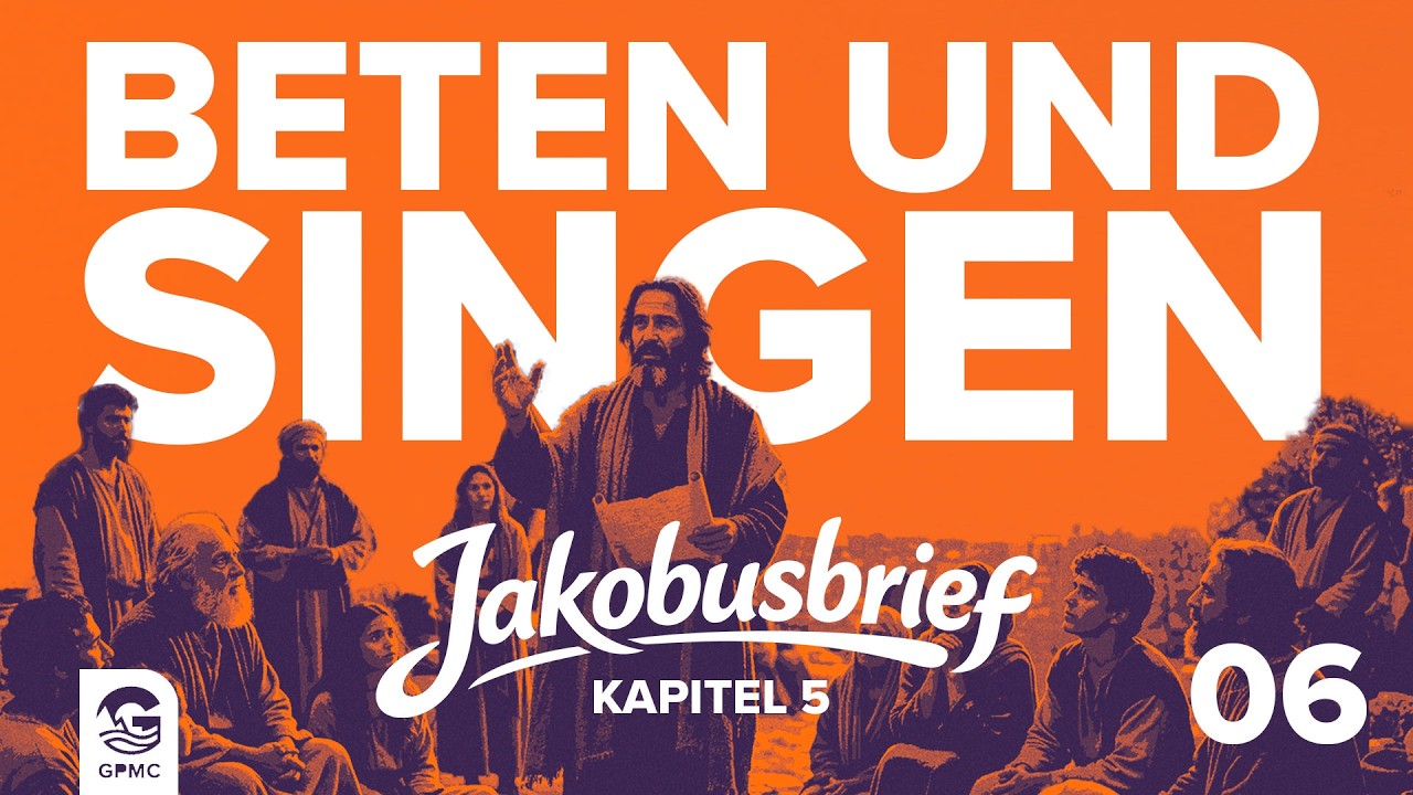 Jakobusbrief 5, 13-20 | Beten und Singen in Leid und Freude | Adi Furrer