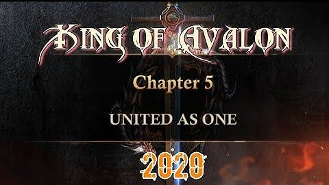 KING OF AVALON | Chapter 5 United As One