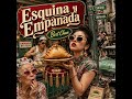 Esquina y Empanada