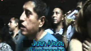 Miniatura de vídeo de "Juan Alaba Resignacion"