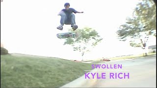 SWOLLEN KYLE RICH