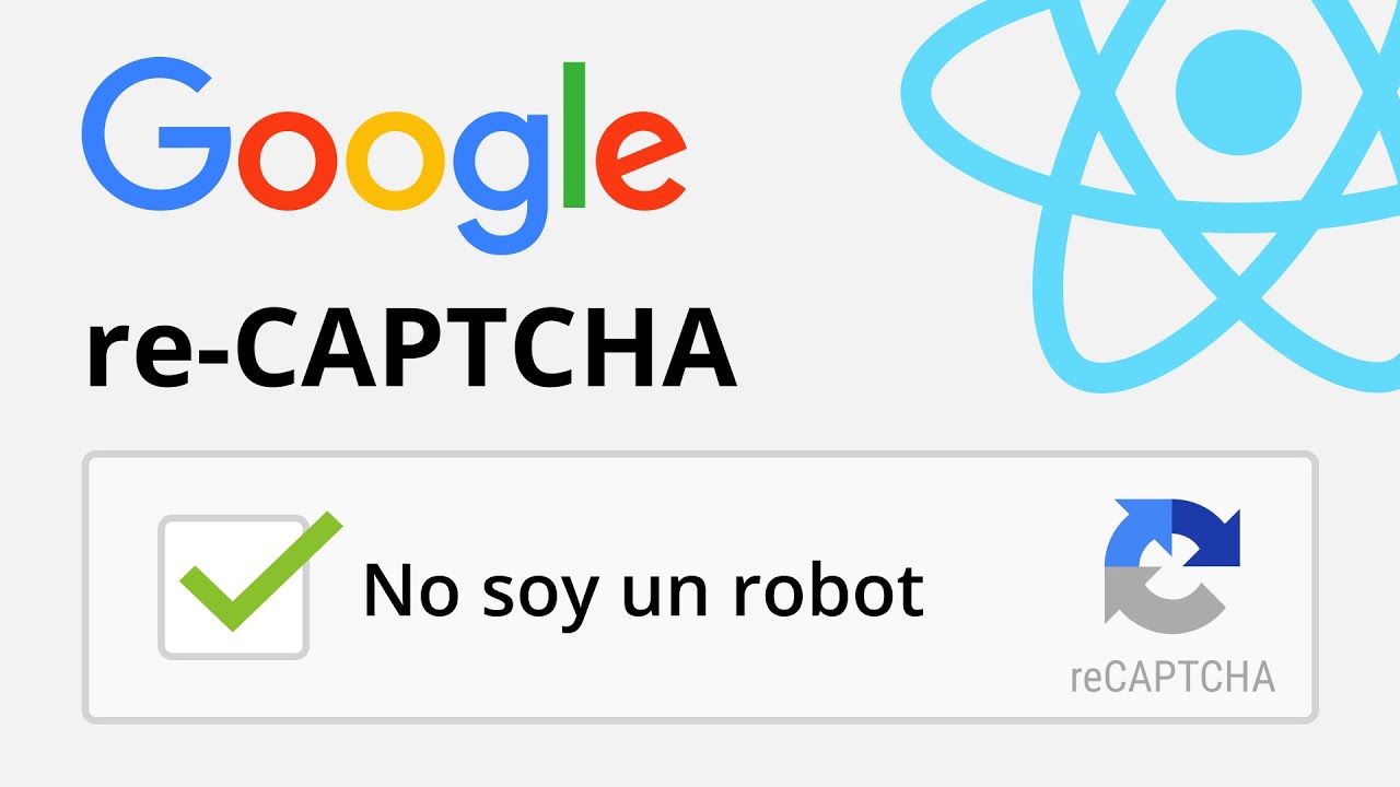 Como integrar reCaptcha de Google en tus sitios con React