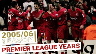 Every Premier League Goal 2005/06 | Fowler returns as Gerrard leads the way