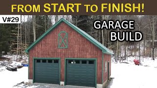 24 X 24 Off Grid GARAGE BUILD from START to FINISH | TIMELAPSE