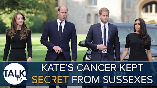 “Trust Is Non-Existent!” Princess Kate Kept Cancer Diagnosis Secret From Prince Harry And Meghan