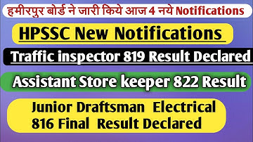 HPSSC New notifications// Traffic inspector Result, Assistant Store keeper 822 Result, 816 Result