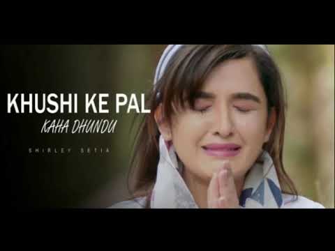 khushi-ke-pal-kahan-dhundu-very-sad-female-version-2020-new-latest-updates-full.hd.720p.