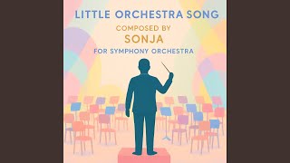 Little Orchestra Song