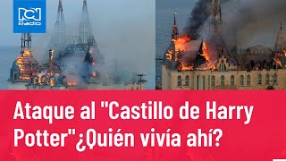 Ataque ruso destruye el “El Castillo de Harry Potter” | RCN Radio