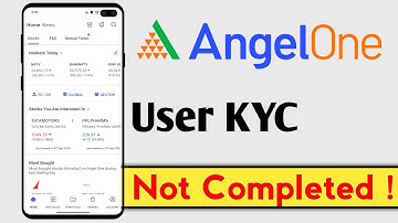 Angel One User KYC Not Complete Problem Solve
