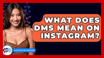 What Does DMS Mean On Instagram? - Everyday-Networking