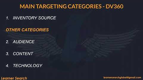 What are the main Targeting Categories Available in DV360 ?
