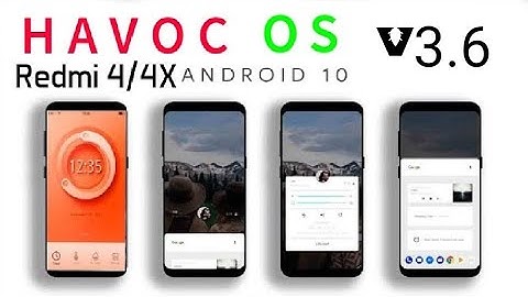 Redmi 4/4X - Havoc OS v3.6 ANDROID 10 | New Build SANTONI | Best Looking Ui