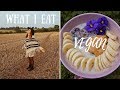 What I eat in a day | EASY VEGAN recipes! 🌱🥑