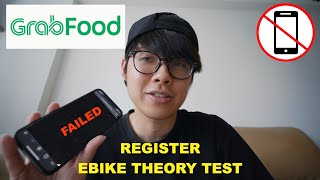 REGISTERING E-BIKE PAB THEORY TEST FOR GRABFOOD DELIVERY!!! | You can't register with Mobile Phones!
