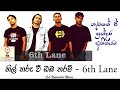 නිල් තරු වී ඔබ තරම් (Nil tharu wee) - 6th lane