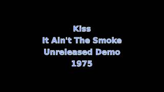Video voorbeeld van "Kiss - It Ain't The Smoke (1975)"