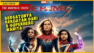 Terbentuknya Team The Marvels, Untuk Menyelamatkan Universe | THE MARVELS 2023
