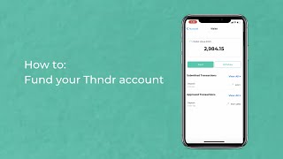 How to: Fund your Thndr account