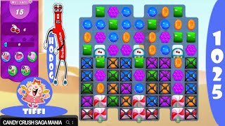 Candy Crush Saga Level 1025 NO BOOSTERS ✅🔄 Combolicious™ 14 TIFFI