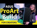 The ultimate workstation  asus proart build