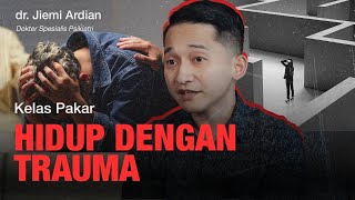 Memahami Trauma dan Dampaknya pada Kehidupan